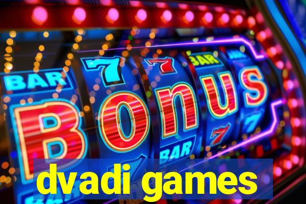 dvadi games